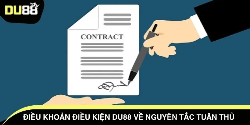 Điều khoản điều kiện DU88 về nguyên tắc tuân thủ