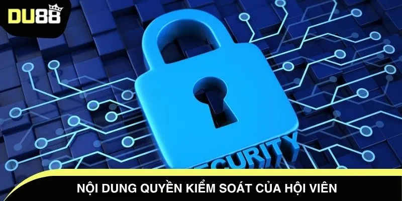 Nội dung quyền kiểm soát của hội viên